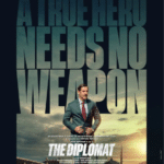 The Diplomat Teaser Poster featuring John Abraham as a Diplomat, highlighting 'A True Hero Needs No Weapon,' theatrical release date 7th March 2025